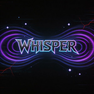 Whisper