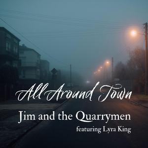 All Around Town (feat. Lyra King)