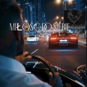 MIŁOŚĆ DO SIEBIE