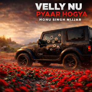 Velly Nu Pyaar Hogya