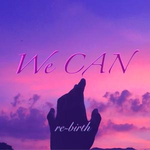 We CAN