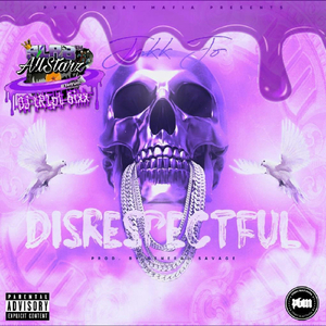 Disrespectful (Chopped n Screwed) [feat. General Savage & Pyrex Beat Mafia]