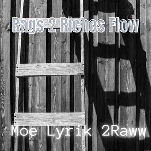 Rags 2 Riches Flow