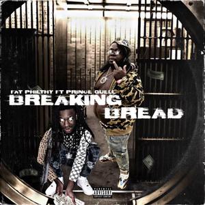 Break Bread (feat. Prince Quell)