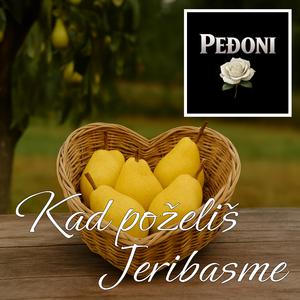 Kad poželiš Jeribasme