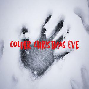 Colder Christmas Ever (Radio Mix)