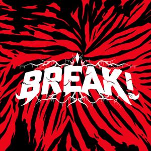 Break!