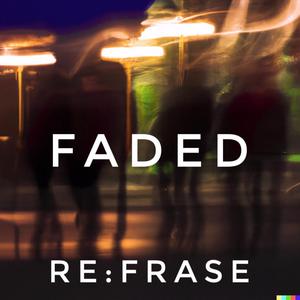 Faded