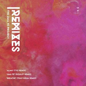 Uma Fe (Roulet Remix)