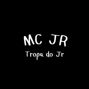 Tropa do Jr