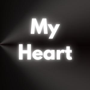 My Heart