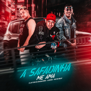 A Safadinha Me Ama