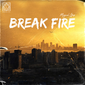 Break Fire