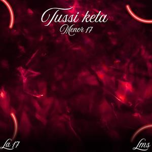 Tussi keta
