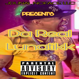 Da Real Lunatikk