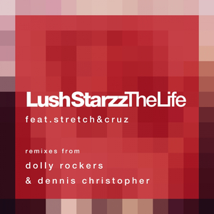 The Life (Dolly Rockers Remix)
