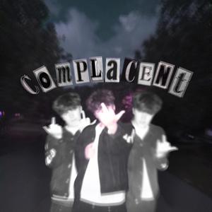 Complacent