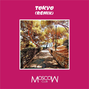 Tokyo (Remix)