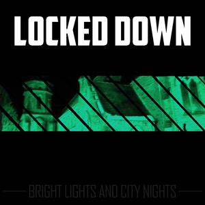 Locked Down