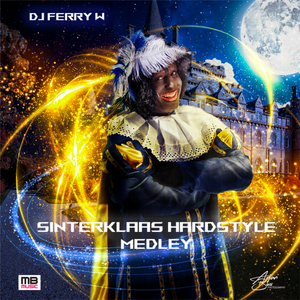 Sinterklaas Hardstyle Medley (DJ Edit)