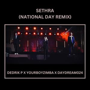 Sethra EDM (National day) (feat. Dedrik Penjore & Yourboyzimba)