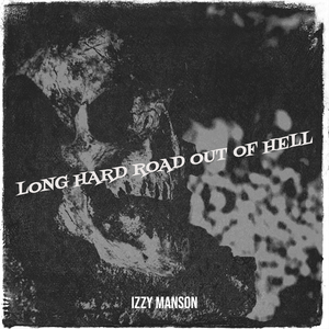 Long Hard Road out of Hell