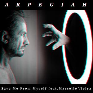 Save Me from Myself (feat. Marcello Vieira)
