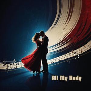 All My Body