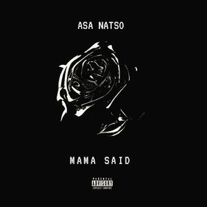 Mama Said