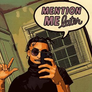 Mention me later bonus track