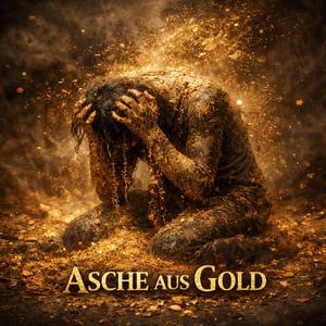 Asche aus Gold