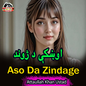 Aso Da Zindage
