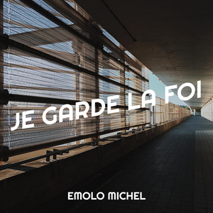 JE GARDE LA FOI