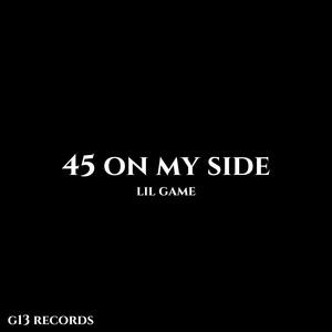 45 On My Side