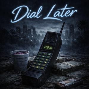 dial later (bandlab)