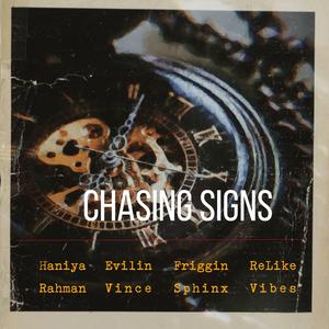 Chasing Signs