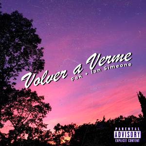 Volver A Verme (feat. Fak)