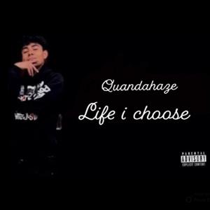 Life I Choose(Freestyle)