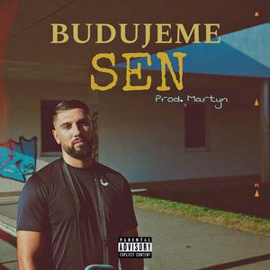 BUDUJEME SEN