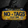 Durty Rob - No Tags (feat. Rim)