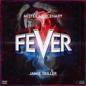Fever (feat. Jamie Triller)
