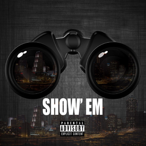 Show'em (feat. Marle' Blu)