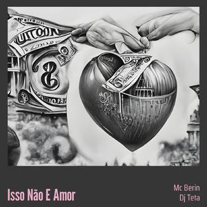 Isso Não e Amor
