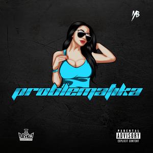 Problematika (feat. SKY KIDD, Mc Klaren, Lord Clay, CHEKA STREET & Stone Bridge Company)