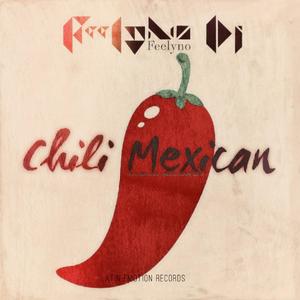 Chili Mexican (Tech House)