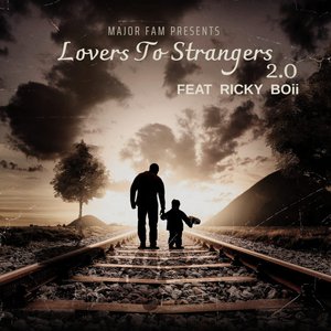 Lovers to Strangers 2.0