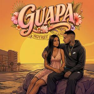Guapa (feat. Edahi)