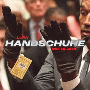 Handschuhe (feat. Mo Black)