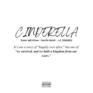 CINDERELLA (feat. Ralph Richy & Le Zerfree)
