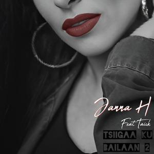 Tsiigaa Ku Bailaan 2 (feat. Taick)